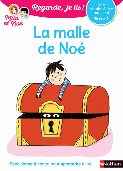 La Malle de Noé - Niveau 1 - Regarde je lis ! Une histoire a lire tout seul (Broché)