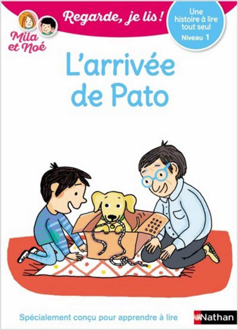 L'arrivée de Pato - Niveau 1 - Regarde je lis ! - Une histoire a lire tout seul (Broché)