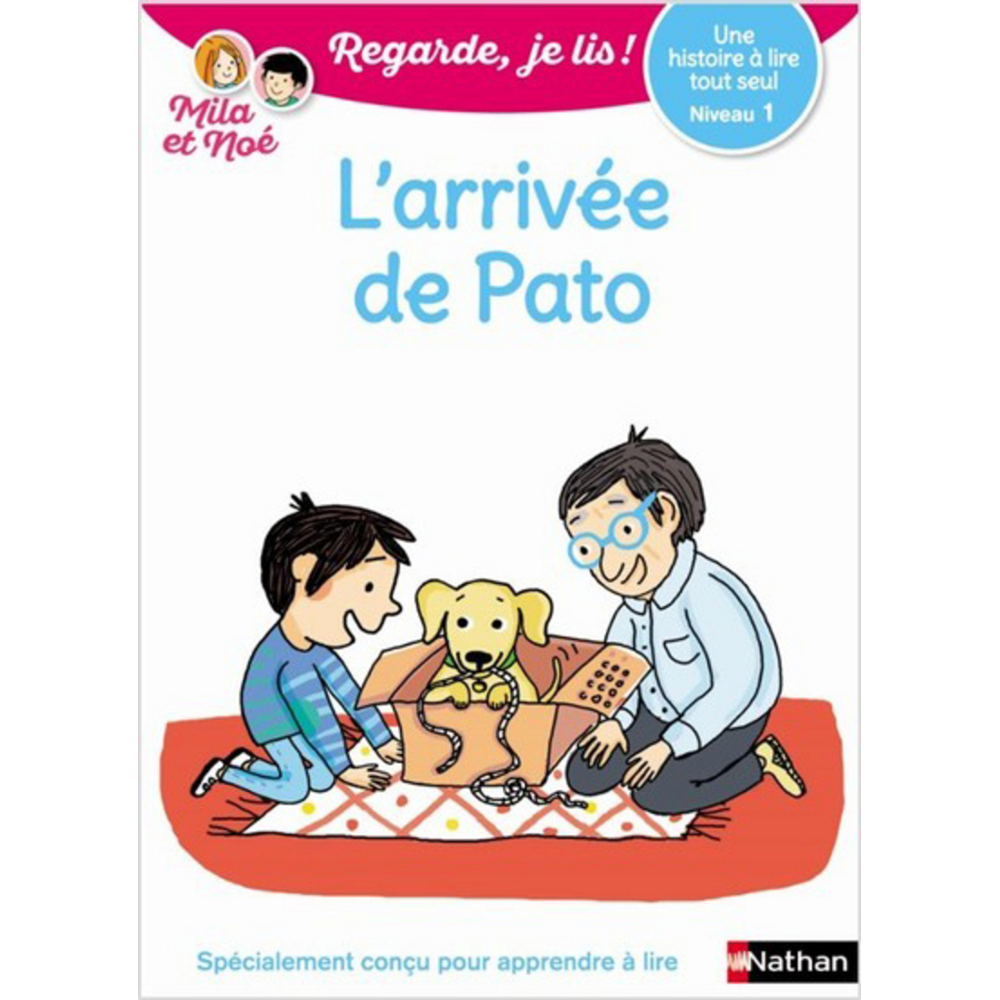 L'arrivée de Pato - Niveau 1 - Regarde je lis ! - Une histoire a lire tout seul (Broché)