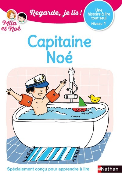 Regarde Je lis ! Une histoire à lire tout seul - Capitaine Noé - niveau 1 (Broché)