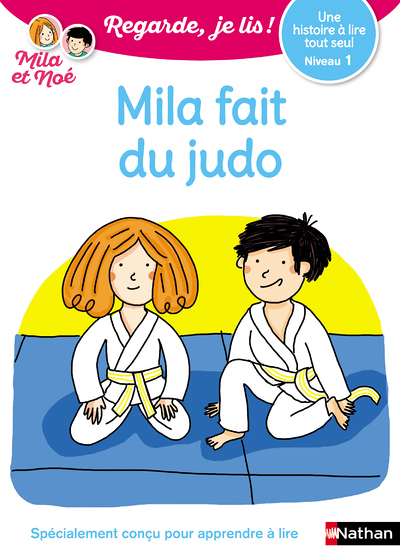 Une histoire à lire tout seul - tome 7 Mila fait du judo - niveau 1 (Broché)