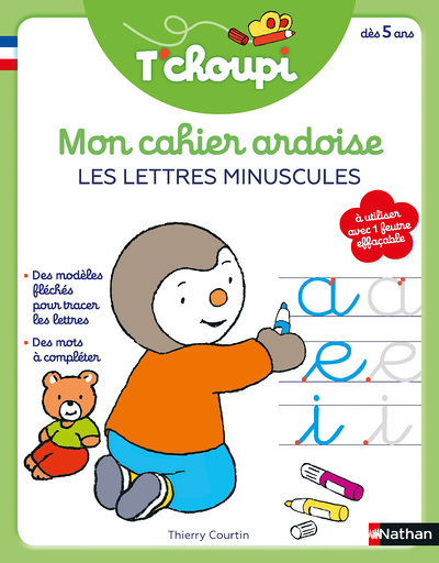 T'Choupi Mon cahier ardoise : Les lettres minuscules (Broché)