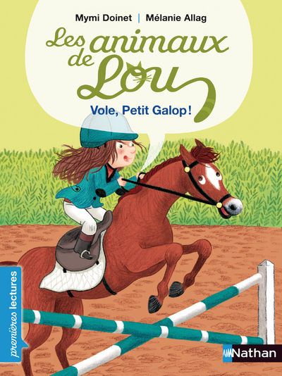 Les Animaux de Lou: Vole, Petit Galop ! (Poche)