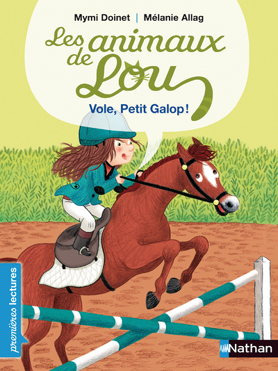 Les Animaux de Lou: Vole, Petit Galop ! (Poche)