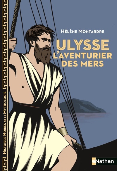 Ulysse - L'aventurier des mers (Poche)