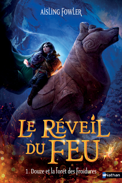 Le réveil du feu - Tome 1 Douze et la forêt des Froidures (Broché)
