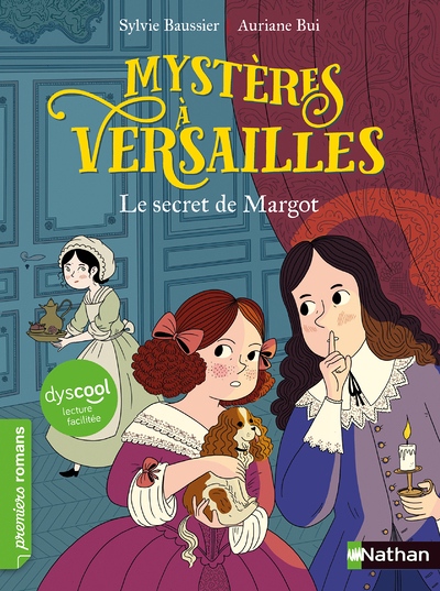 Dyscool-Mystères à Versailles - tome 1 Le secret de Margot (Jeunesse)