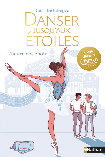 Danser jusqu'aux étoiles - tome 4 L'heure des choix (Broché)