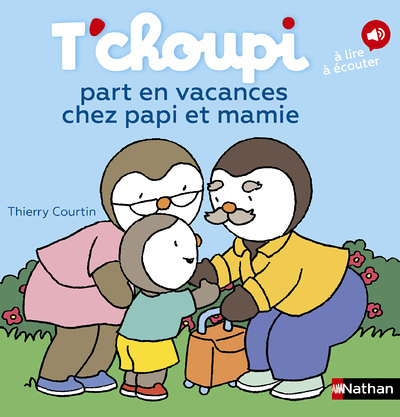 T'choupi part en vacances chez papi et mamie (Cartonné)