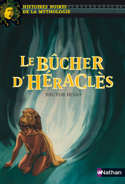 Le Bûcher d'Héraclès (Poche)