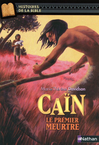 Caïn, le premier meurtre (Jeunesse)
