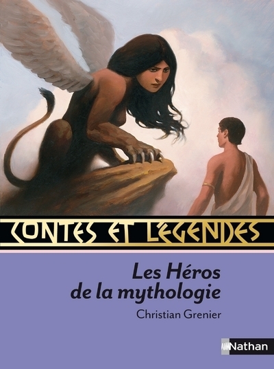 Contes et Légendes:Les Héros de la mythologie (Poche)