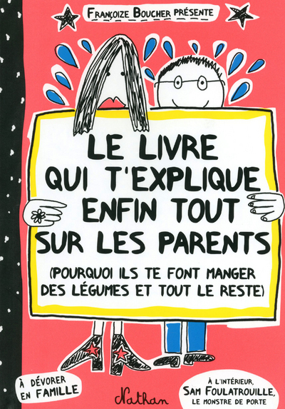 Le Livre qui t'explique enfin tout sur les parents (Jeunesse)