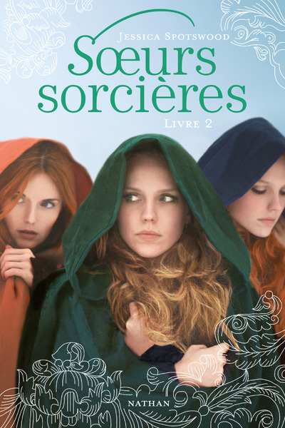 Soeurs sorcières: Livre 2 (Jeunesse)