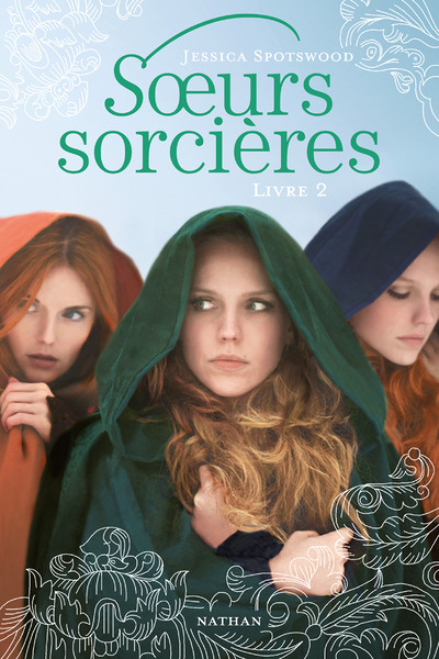 Soeurs sorcières: Livre 2 (Jeunesse)