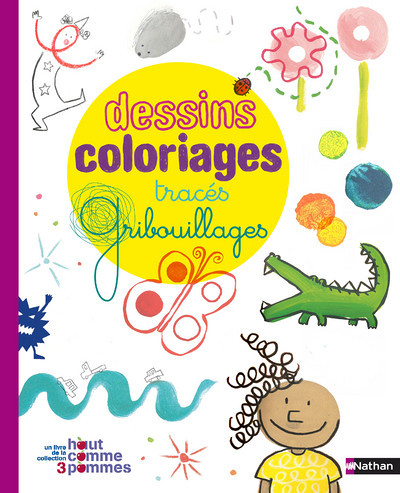 Dessins coloriages traces gribouillages (Jeunesse)