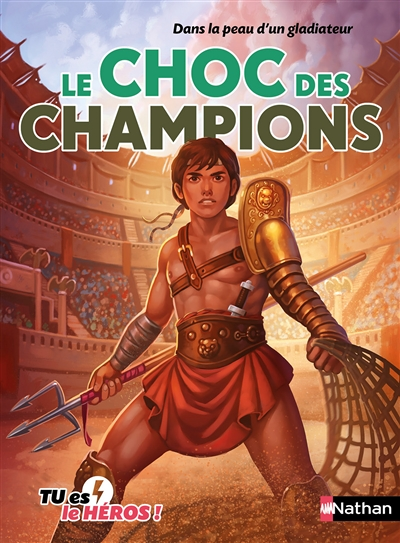 Dans la peau d'un gladiateur: Le Choc des champions (Poche)