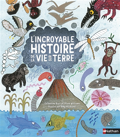 L'incroyable histoire de la vie sur Terre (Jeunesse)