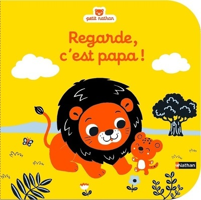 Regarde, c'est papa ! (Jeunesse)