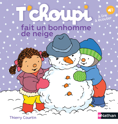 T'choupi fait un bonhomme de neige (Jeunesse)