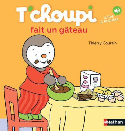 T'choupi fait un gâteau (Jeunesse)