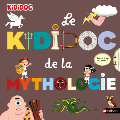 Le kididoc de la mythologie (Jeunesse)