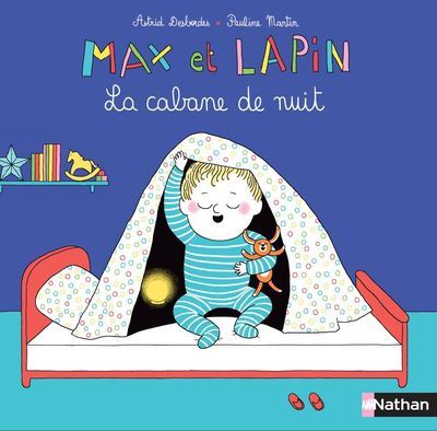 Max et Lapin - La cabane de nuit (Jeunesse)