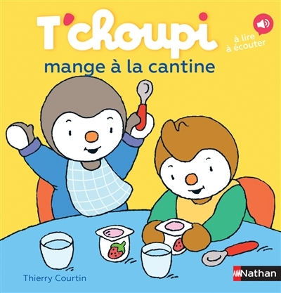T'choupi mange à la cantine (Jeunesse)