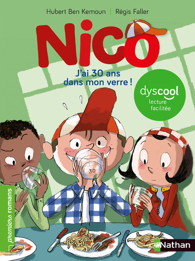 Nico - J'ai 30 ans dans mon verre ! - Dyscool (Jeunesse)
