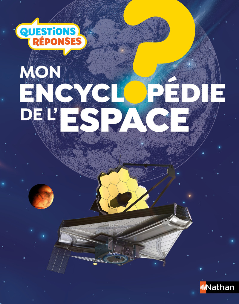 L'Encyclopédie de l'espace - Question ? Réponses ! (Jeunesse)