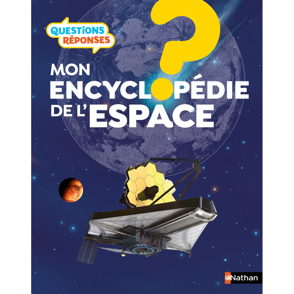 L'Encyclopédie de l'espace - Question ? Réponses ! (Jeunesse)