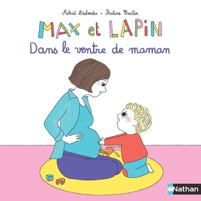 Max et Lapin - Dans le ventre de maman (Jeunesse)