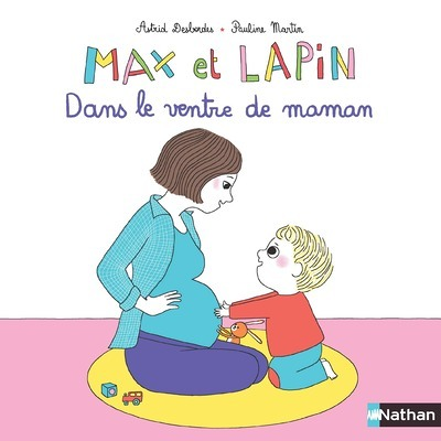 Max et Lapin - Dans le ventre de maman (Jeunesse)