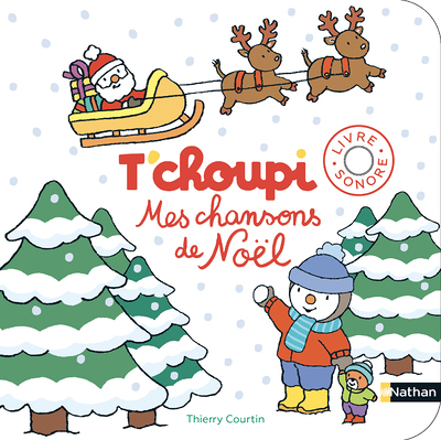 Mes chanson de Noël T'choupi (Jeunesse)
