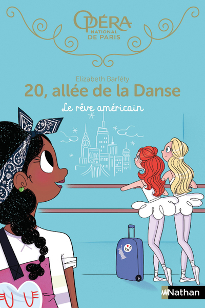 20 allée de la danse - tome 13 Le rêve américain (Jeunesse)