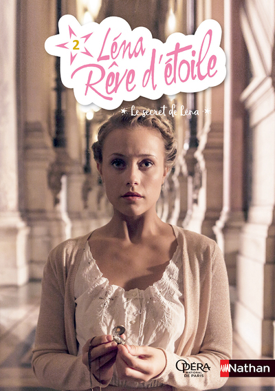 Léna, rêve d'étoile - tome 2 Le secret de Léna (Jeunesse)