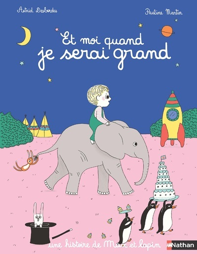 Max et Lapin : Et moi quand je serai grand (Jeunesse)