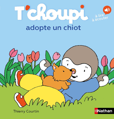 T'choupi adopte un chiot (Jeunesse)
