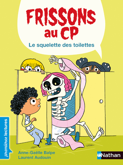Frissons au CP - Le squelette des toilettes (Poche)