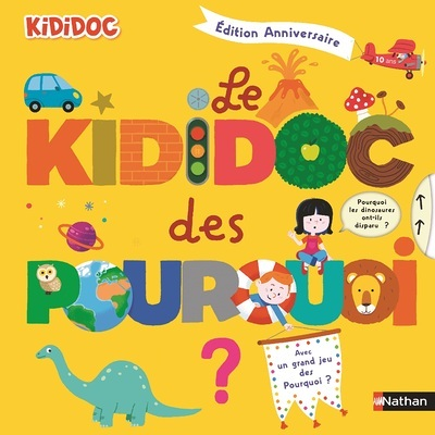 Le Kididoc des pourquoi - Edition Anniversaire (Jeunesse)