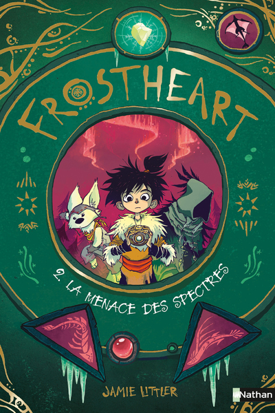Frostheart - tome 2 La menace des spectres (Jeunesse)