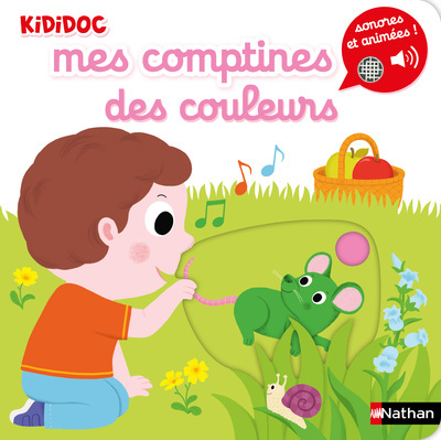 Mes premières comptines des couleurs kididoc (Jeunesse)