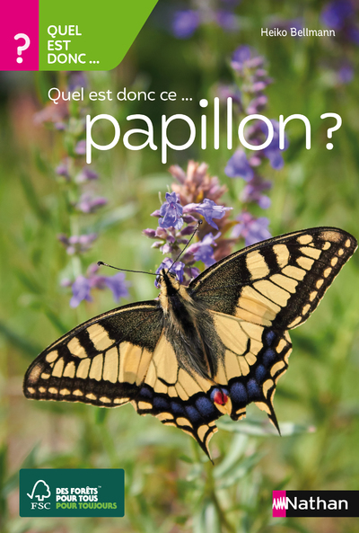 Quel est donc ce papillon ? (Broché)