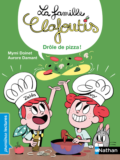 La famille Clafoutis : Drôle de pizza ! (Poche)