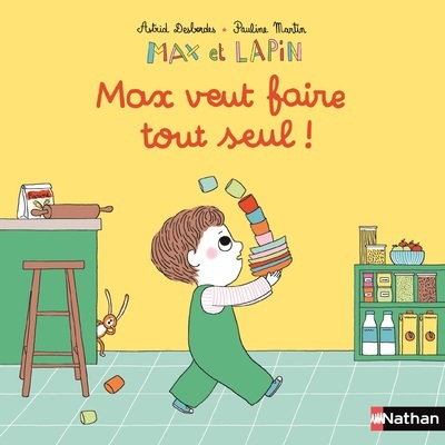 Max et lapin - Max veut faire tout seul ! Tome 13 (Cartonné)