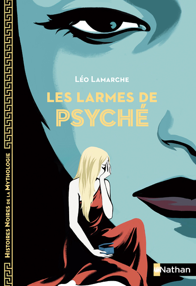 Les larmes de Psyché (Poche)