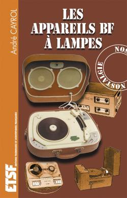 Les appareils BF à lampes (Broché)