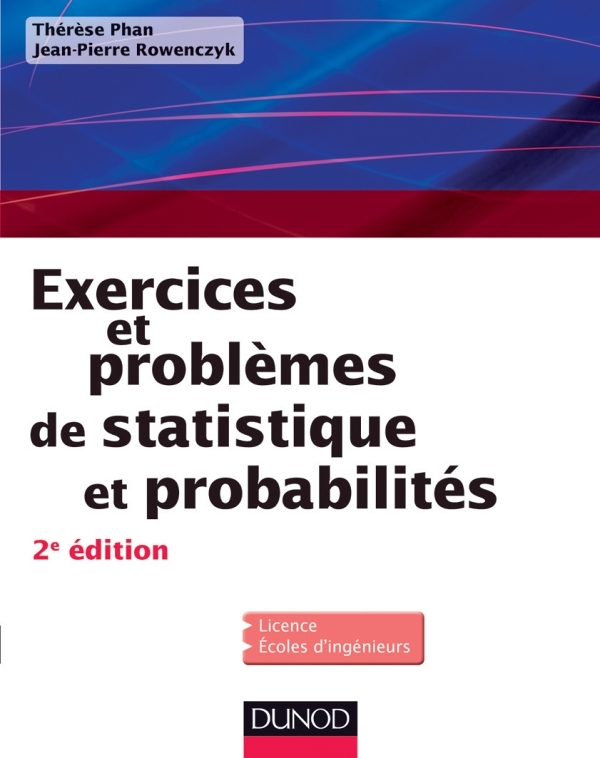Exercices et problèmes de Statistique et probabilités - 2e éd (Broché)