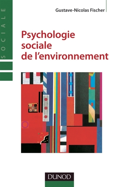 Psychologie sociale de l'environnement - 2e éd. (Broché)
