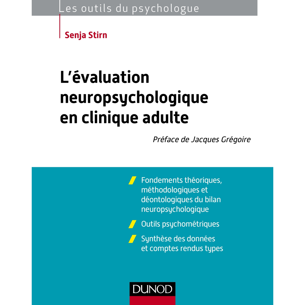 L'évaluation neuropsychologique en clinique adulte (Broché)
